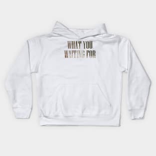 Somi What You Waiting For Kids Hoodie